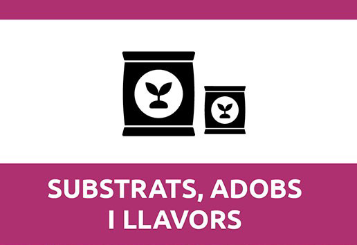 Substrats, adobs i llavors